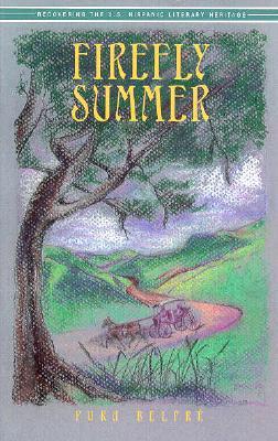Firefly Summer (Recovering the U.s. Hispanic Literary Heritage)