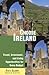 Choose Ireland: Travel, Investment, and Living Opportunities for Every Budget