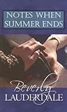 Notes When Summer Ends