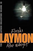 The Richard Laymon Collection, Volume 13: Fiends / After Midnight