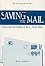 Saving the Mail: How to Solve the Problems of the U.S. Postal Service (Evaluative Studies)