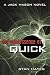 The Quintessence of Quick