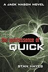 The Quintessence of Quick