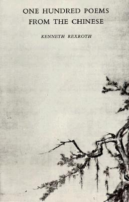 One Hundred Poems from the Chinese (Paperback)