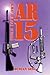Build Your Own Ar-15