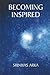 Becoming Inspired