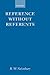 Reference without Referents