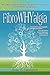 FibroWHYalgia: Why Rebuilding the Ten Root Causes of Chronic Illness Restores Chronic Wellness
