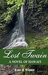 Lost Twain: A Nov...