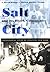 Salt City and its Black Community: A Sociological Study of Syracuse, New York