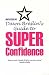 Dawn Breslin's Guide to Superconfidence
