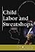 Child Labor and Sweatshops (At Issue)