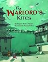 The Warlord's Kites (Warlord's Series) The Warlord's Kites (Warlord's Series)