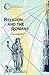 Religion and the Romans by Ken Dowden
