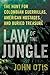 Law of the Jungle: The Hunt...
