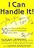 I Can Handle It! by Susan  Jeffers