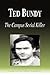 Ted Bundy - The Campus Serial Killer by Biographiq