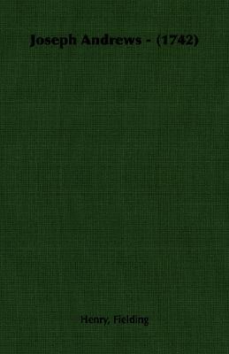 Joseph Andrews: The Complete Edition