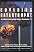 Covering Catastrophe
