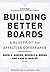Building Better Boards: A B...