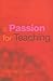 A Passion for Teaching by Christopher Day