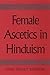 Female Ascetics in Hinduism
