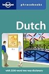 Dutch Phrasebook (Lonely Planet Phrasebooks) Dutch Phrasebook (Lonely Planet Phrasebooks)