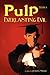 Everlasting Evil (Pulp, Book 1)