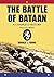 The Battle of Bataan by Donald J.  Young