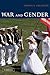 War and Gender by Joshua S. Goldstein War and Gender by Joshua S. Goldstein