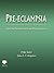 Pre-eclampsia: Current Perspectives on Management