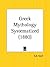Greek Mythology Systematized