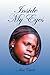 Inside My Eyes by Asia Davis