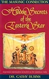 Hidden Secrets of the Eastern Star Hidden Secrets of the Eastern Star