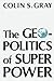 The Geopolitics of Super Power