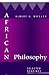 African Philosophy: Selected Readings