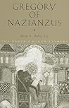 Gregory of Nazianzus (The Early Church Fathers) Gregory of Nazianzus (The Early Church Fathers)