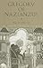 Gregory of Nazianzus by Brian E. Daley