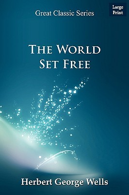 The World Set Free
