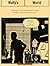 Wally's World: The Brilliant Life and Tragic Death of the World's 2nd Best Comic Book Artist