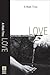 A Walk Thru Love: Loving God, Loving Others (Walk Thru the Bible Discussion Guides)