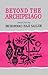 Beyond the Archipelago: Sel...