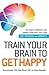 Train Your Brain to Get Hap...