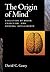 Origin of Mind by David C. Geary