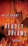 Deadly Dreams by Kylie Brant