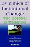 Dynamics of Institutional Change