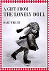 A Gift from the Lonely Doll A Gift from the Lonely Doll