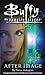 Buffy the Vampire Slayer: After Image
