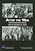 After the War: Nation-Building from FDR to George W. Bush