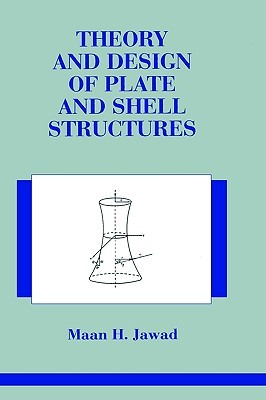 Theory and Design of Plate and Shell Structures (Hardcover)